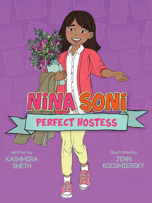 Title details for Nina Soni, Perfect Hostess by Kashmira Sheth - Available